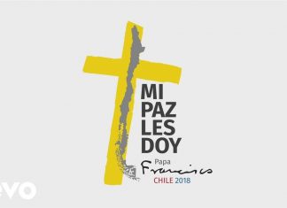 ‘Mi Paz Les Doy’: El himno oficial de la visita del Papa Francisco a Chile